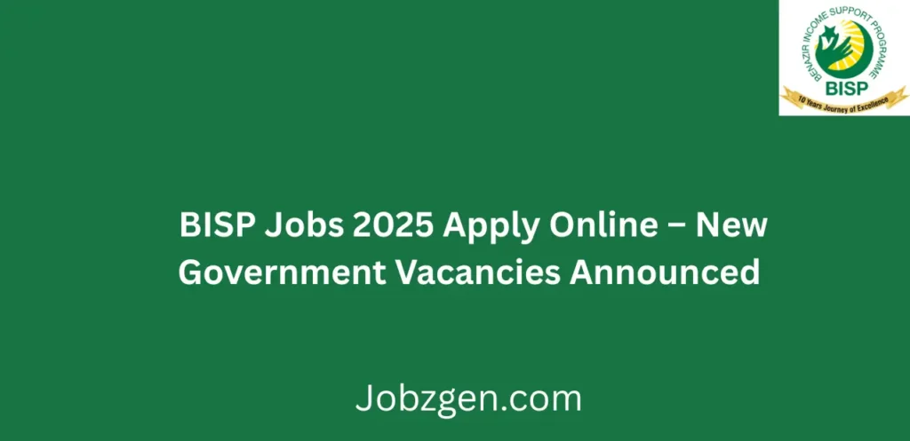 BISP Jobs 2025 Apply Online Latest Government Vacancies in Pakistan