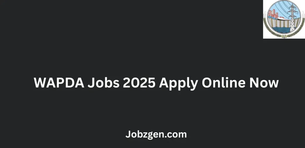 WAPDA Jobs 2025 Apply Online Now