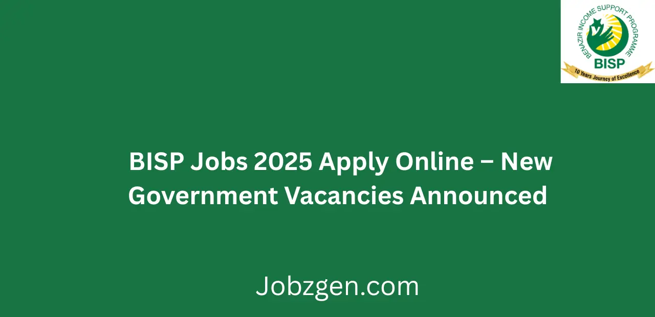 BISP Jobs 2025 Apply Online Latest Government Vacancies in Pakistan