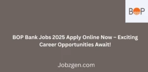 BOP Bank Jobs 2025 Apply Online Now Start Your Career with the Bank of Punjab