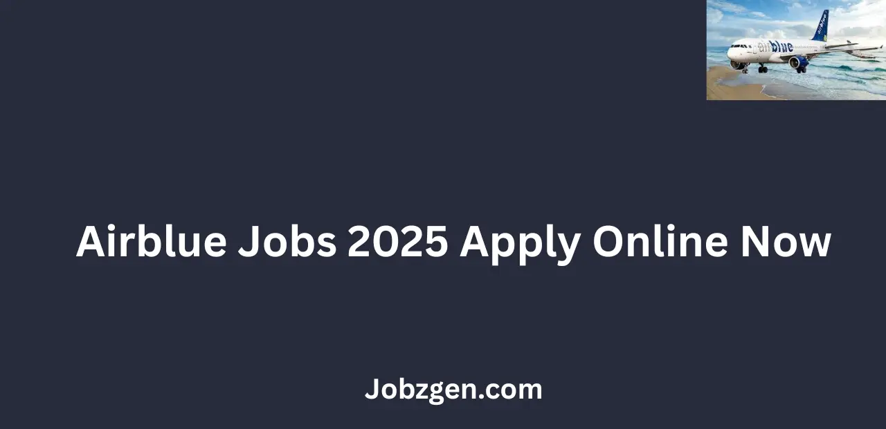 Airblue Jobs 2025 Apply Online Now